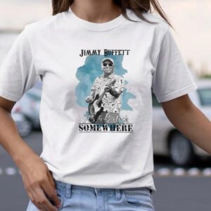 5 O’clock Somewhere Jimmy Buffett Some Where Shirt