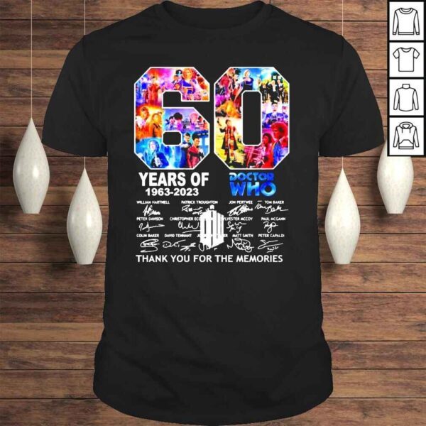 60 Years Of 1963 2023 Doctor Who Thank You For The Memories Signature Shirt