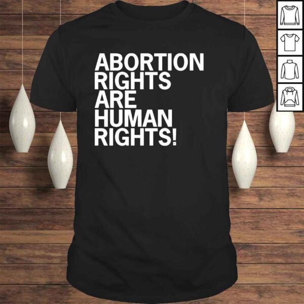 Abortion Rights Are Human Rights 2022 Shirt