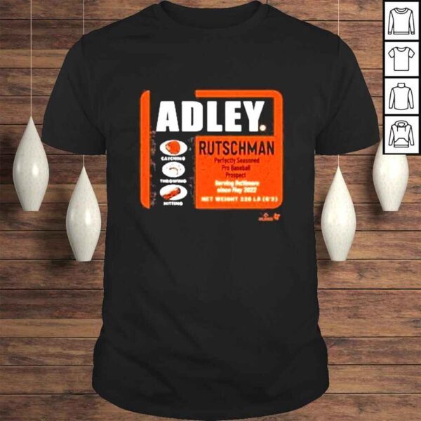 Adley Rutschman Perfectly Seasoned T Shirt