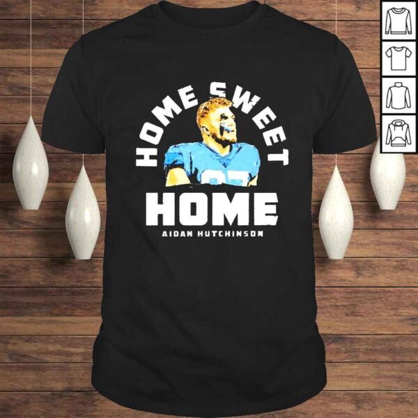 Aidan Hutchinson Detroit Home Sweet Home shirt