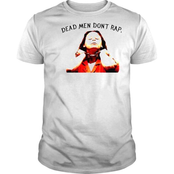 Aileen Wuornos Dead Men Dont Rape Tshirt