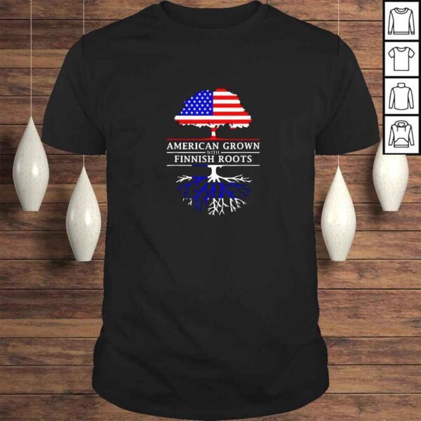 American Grown With Finnish Roots TShirt