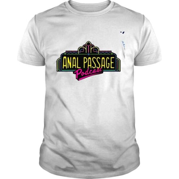 Anal Passage Marquee Podcast logo shirt