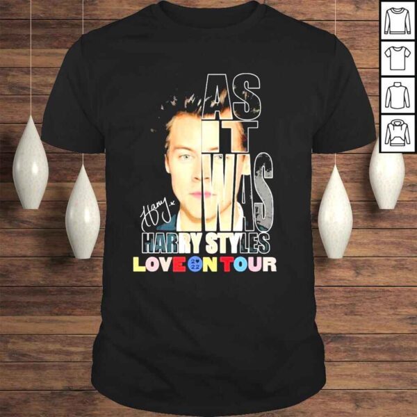 As it was Harry styles love on tour 2022 shirt