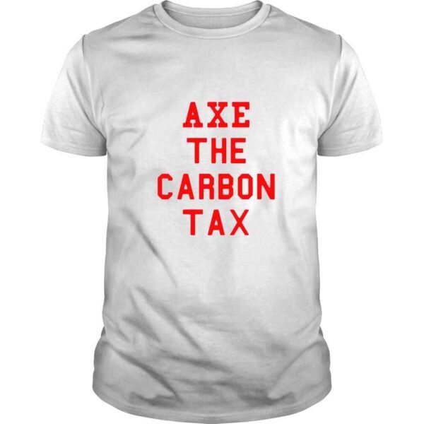 Axe the carbon tax shirt