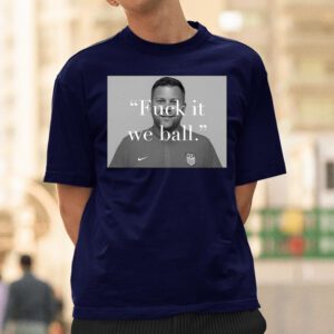 B.J. Callaghan Fuck It We Ball T-Shirts