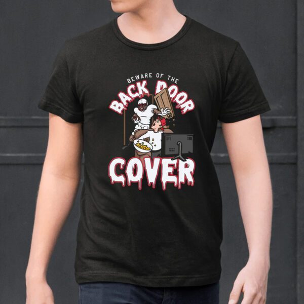 Back door cover T-shirtt