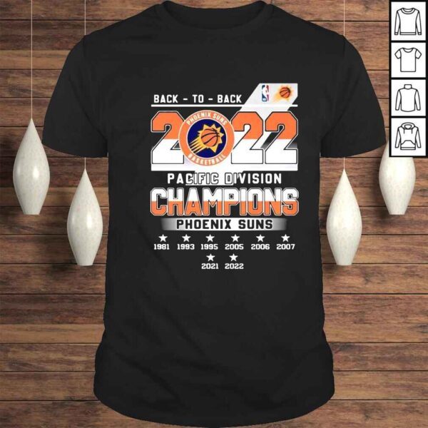 Back to back 2022 Phoenix Suns Basketball Pacific Division Champions Phoenix Suns Shirt