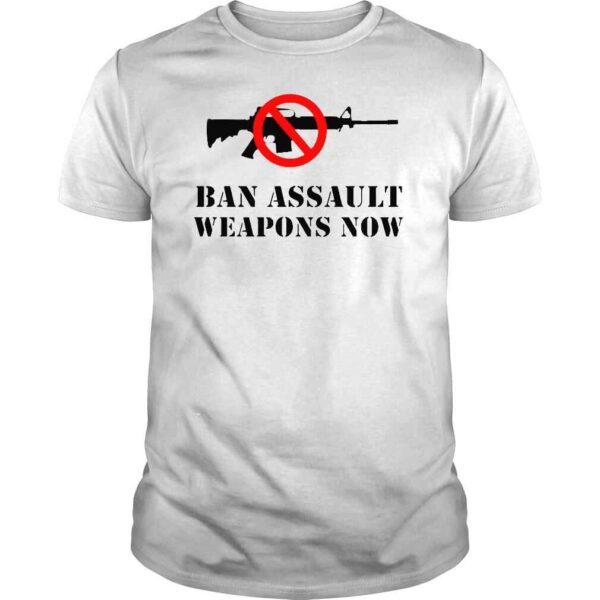 Ban Assault Weapons Now Enough Texas Shooting TShirt