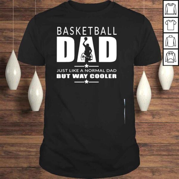 Basketball dad wheelchair basketball cool dad shirt