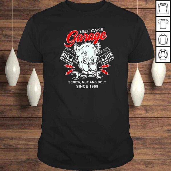 Beef Cake Garage Screw Nut And Bolt Since 1969 TShirt