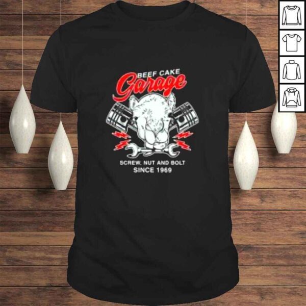 Beefcake Garage screw nut and bolt since 1969 shirt