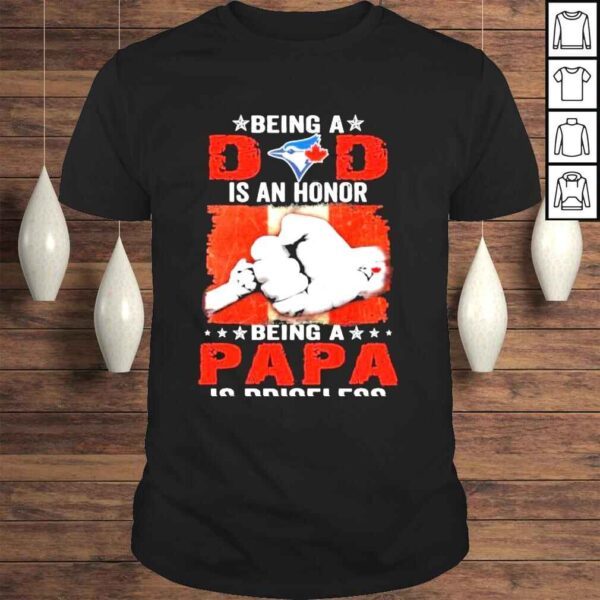 Being a is an honor being a papa is priceless shirt