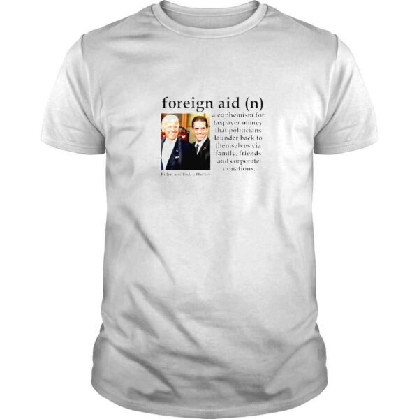 Bïden Antï Bïden Foreign Aid TShirt