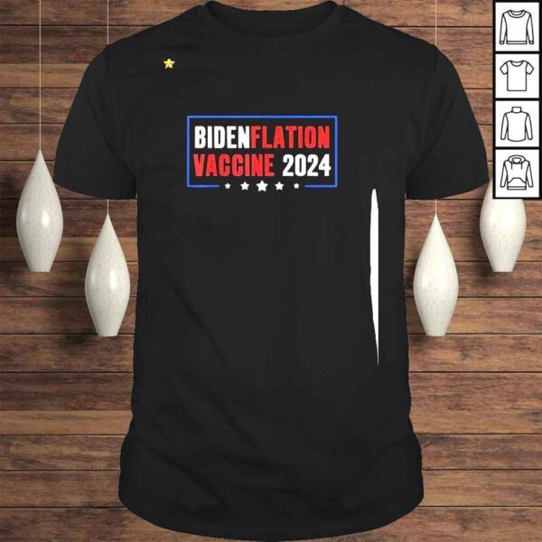 Bidenflation Vaccine 2024 Anti Joe Biden Voting Shirt