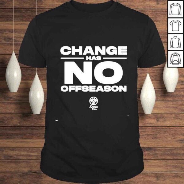 Billie Jean King Change Has No Offseason Los Angeles Sparks shirt