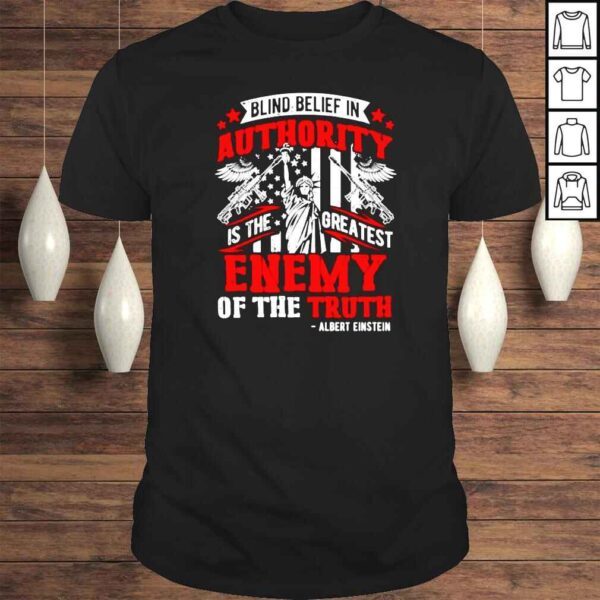 Blind Belief In Authority shirt