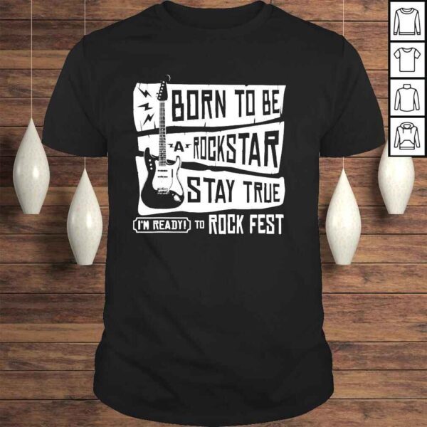 Born to be a rockstar shirt