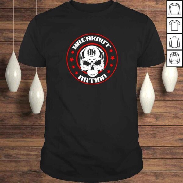 Breakout nation skull BN shirt