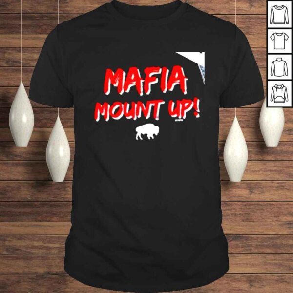 Buffalo Bills Mafia mount up 2022 shirt