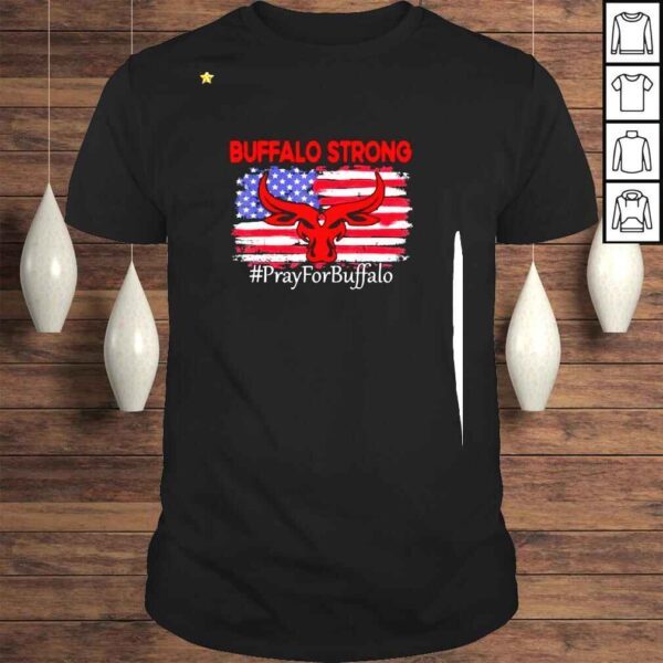 Buffalo Strong Pray For Buffalo American flag shirt