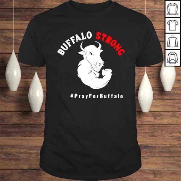 Buffalo Strong Pray For Buffalo t Shirt