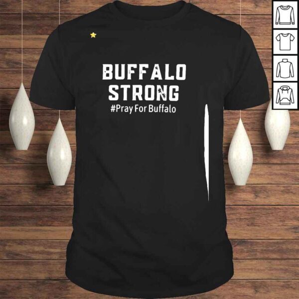 Buffalo Strong Pray for Buffalo Bills shirt