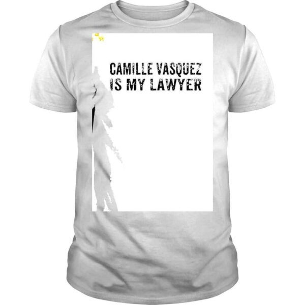 Camille Vasquez Is My Lawyer Vintage Shirt