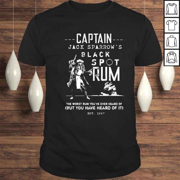 Captain Jack Sparrows black spot rum the worst rum youve ever heard of shirt