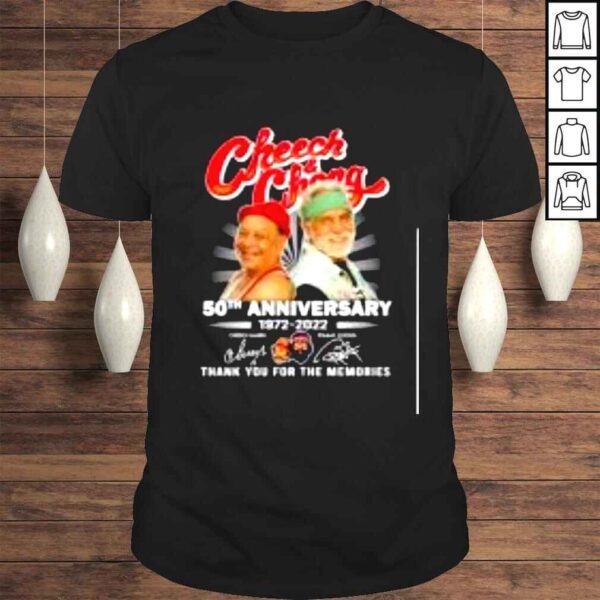 Cheech And Chong 50th Anniversary 19722022 Signatures Thank You For The Memories Shirt