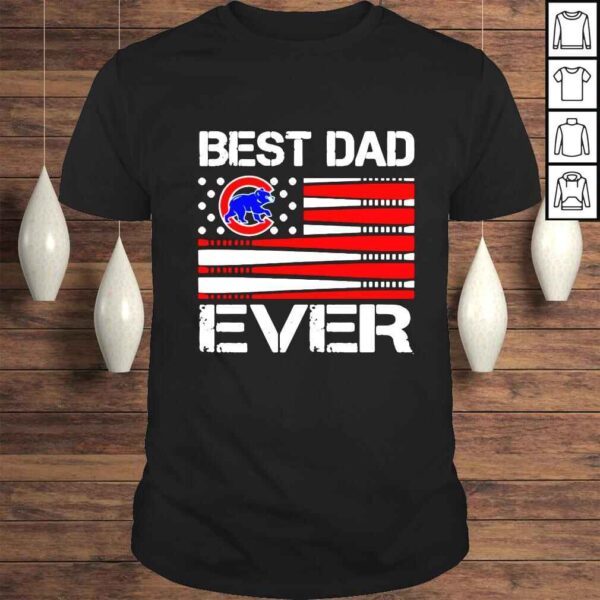 Chicago Cubs Best Dad Ever American Flag Happy Fathers Day shirt