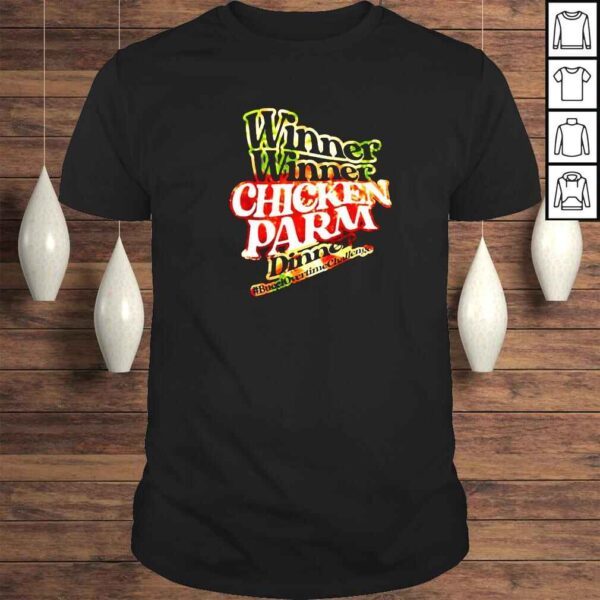 Chicken Parm Esq Sauce Hockey Winner Winner Chicken Parm Dinner #Bucciovertimechallenge Shirt