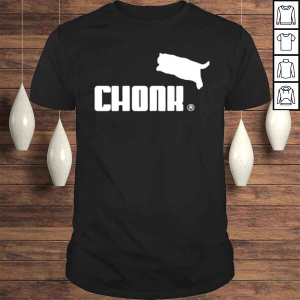 Chonk Parody shirt