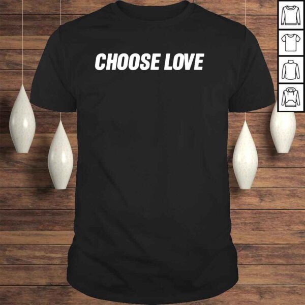 Choose the love Bills shirt