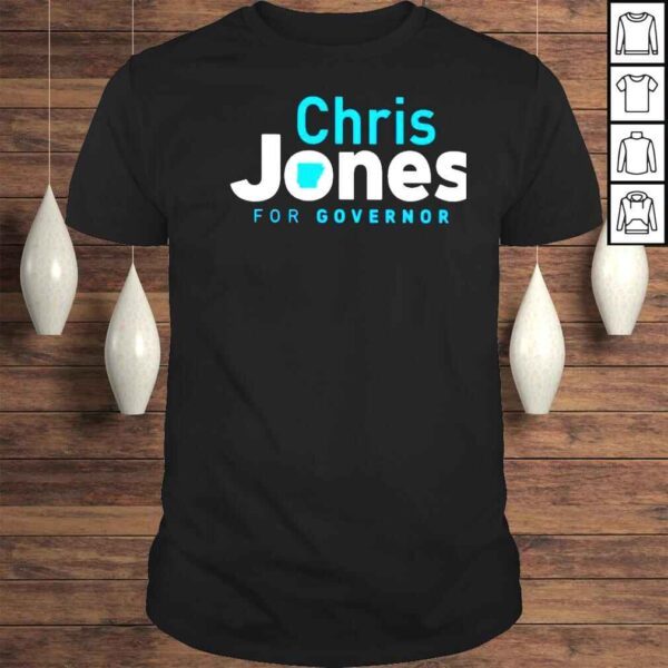 Chris Jones For Governor shirt