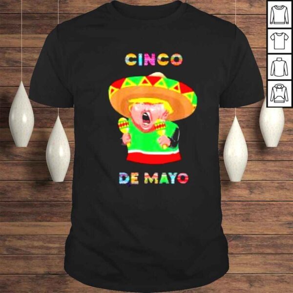 Cinco De Mayo Donald Trump Mexico Maraca And Sombrero Shirt