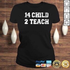 ClassicLadies 14 Child 2 Teach Gun Control Now Shirt