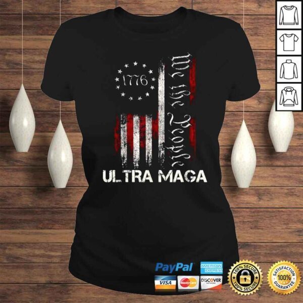 1776 We The People Ultra Maga shirt - Image 3