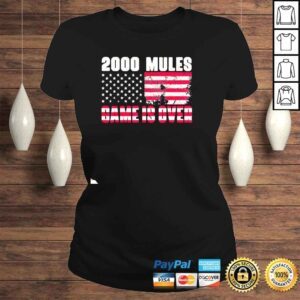 ClassicLadies 2000 Mules Game Is Over Trump Supporter 2024 Shirt