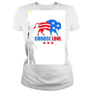 ClassicLadies 2022 Choose Love Buffalo Shirt