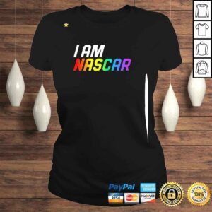 ClassicLadies 2022 Nascar Store I Am Nascar Shirt