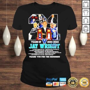 ClassicLadies 21 Years Of 2021 2022 Yay Wright Thank You For The Memories Signature Shirt