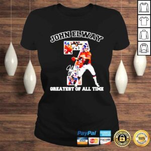 ClassicLadies 7 John Elway Denver Broncos Greatest Of All Time signatures shirt