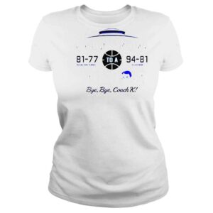 ClassicLadies A Great Ending Anti Coach K New 2022 shirt