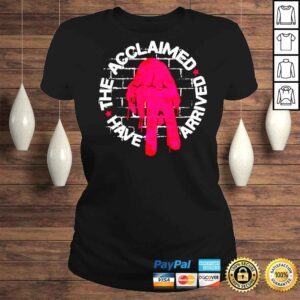 ClassicLadies AEW Wrestling Have The Acclaimed Arrived TShirt