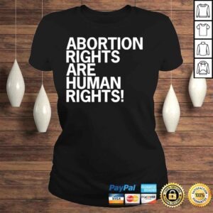 ClassicLadies Abortion Rights Are Human Rights 2022 Shirt