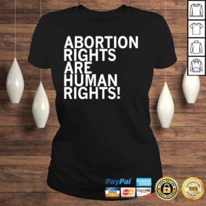 ClassicLadies Abortion Rights Are Human Rights Shirt