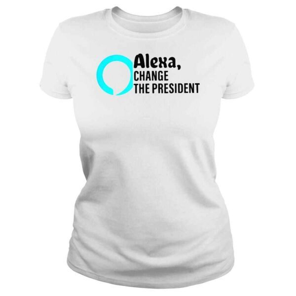 Alexa change the president shirt - Image 3