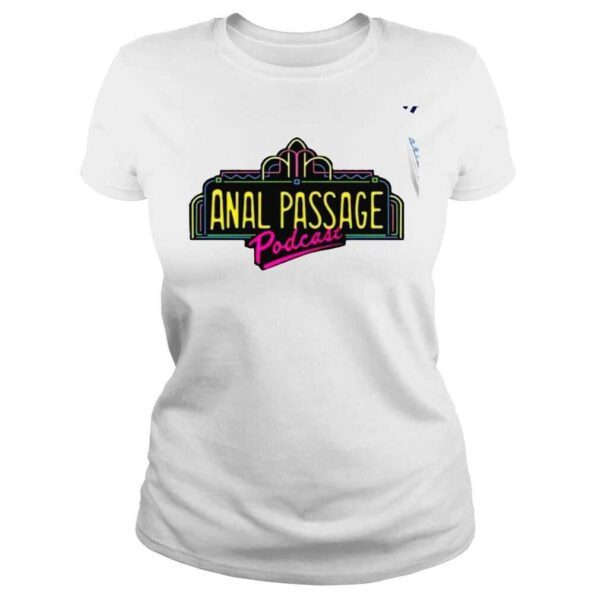 Anal Passage Marquee Podcast logo shirt - Image 3